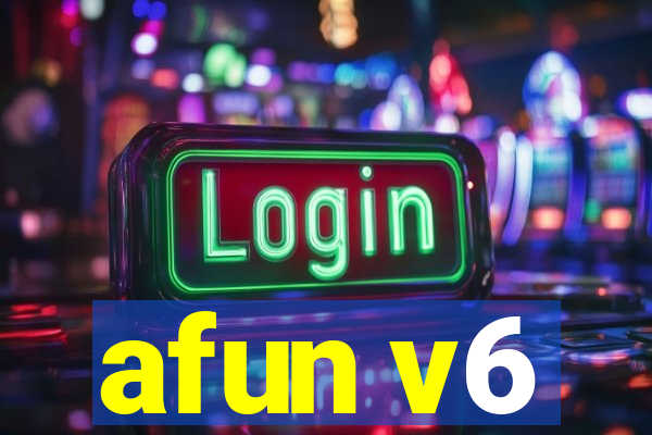 afun v6